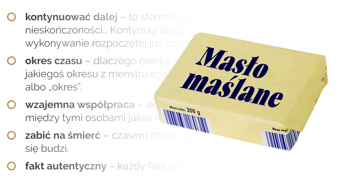 Pleonazm, czyli masło maślane. Cofasz się zawsze do tyłu, a spadasz tylko w dół - Polszczyzna.pl