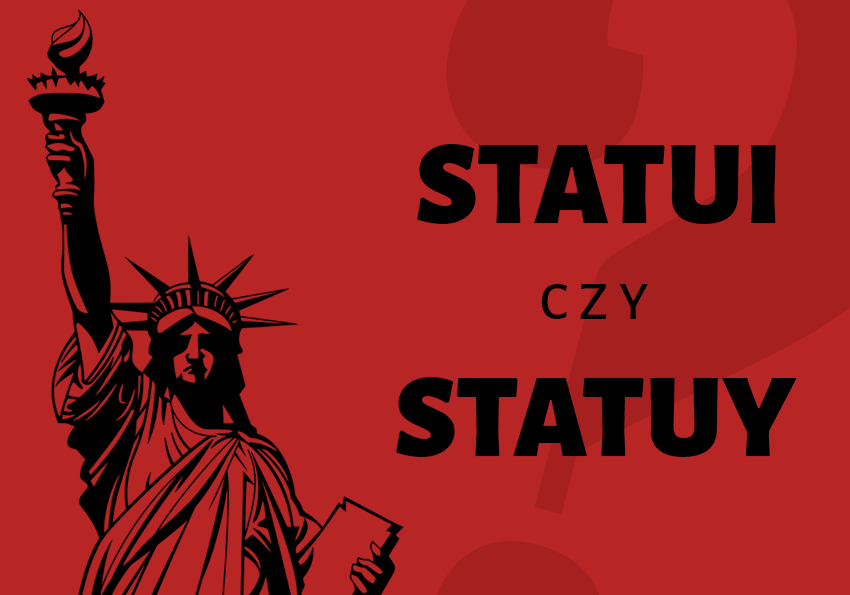 Statua, ale statuy czy statui? Jak odmienić słowo statua przez przypadki? Polszczyzna.pl