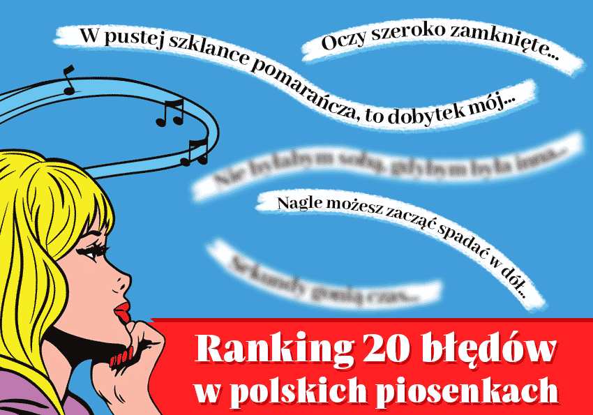 błędy w polskich piosenkach - Polszczyzna.pl