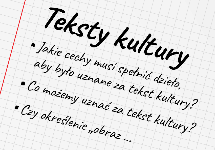 Teksty kultury – pierwsza pomoc w zrozumieniu świata - Polszczyzna.pl