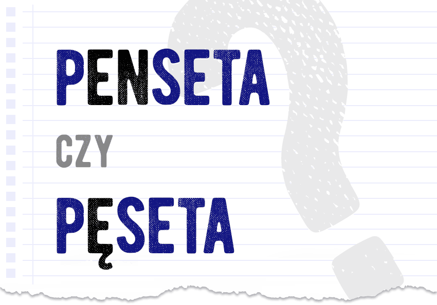 Penseta czy pęseta czy pinceta poprawna forma odpowiedź poradnik Polszczyzna.pl
