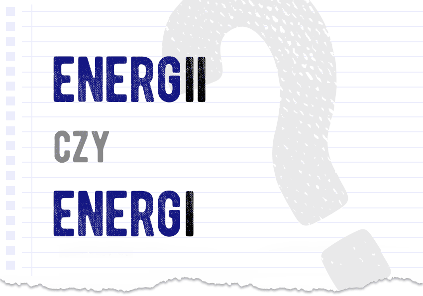Energii czy energi? Która forma jest poprawna?