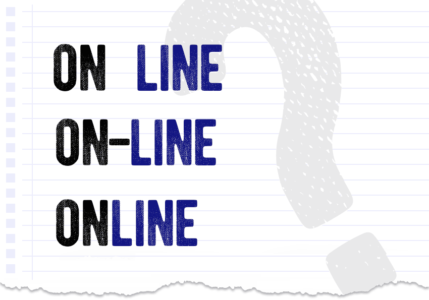 on line, on-line czy online? Jak poprawnie to zapisać?