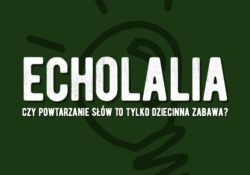 Echolalia - co to jest? Środki stylistyczne. Przykłady. Polszczyzna.pl